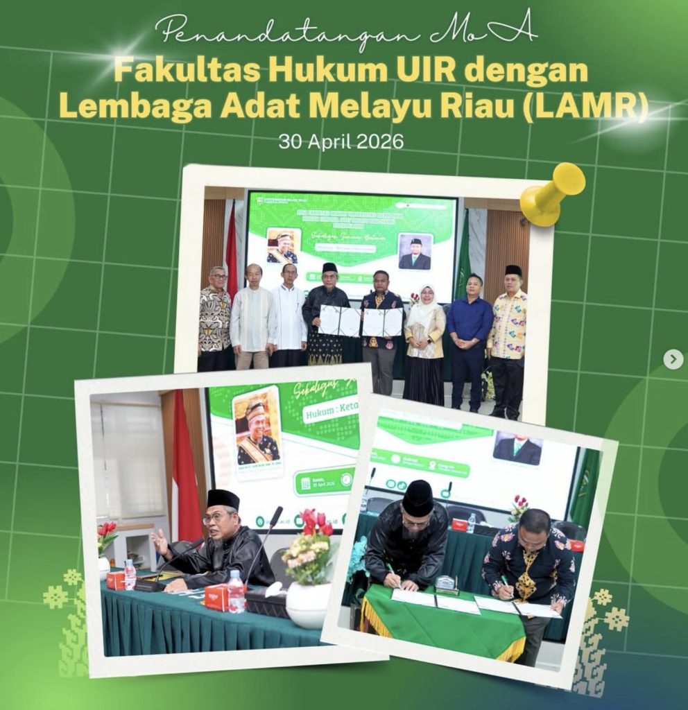 Penandatanganan MoA Fakultas Hukum UIR dengan Lembaga Adat Melayu Riau (LAMR), 30 April 2026
