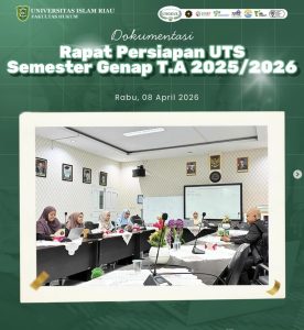 Dokumentasi Rapat Persiapan UTS Semester Genap T.A. 2025/2026 Fakultas Hukum Universitas Islam Riau