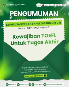 Pengumuman Kewajiban TOEFL untuk Tugas Akhir Mahasiswa Fakultas Hukum UIR