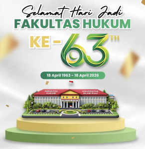 Poster ucapan Selamat Hari Jadi Fakultas Hukum Universitas Islam Riau ke-63, 18 April 1963 - 18 April 2026