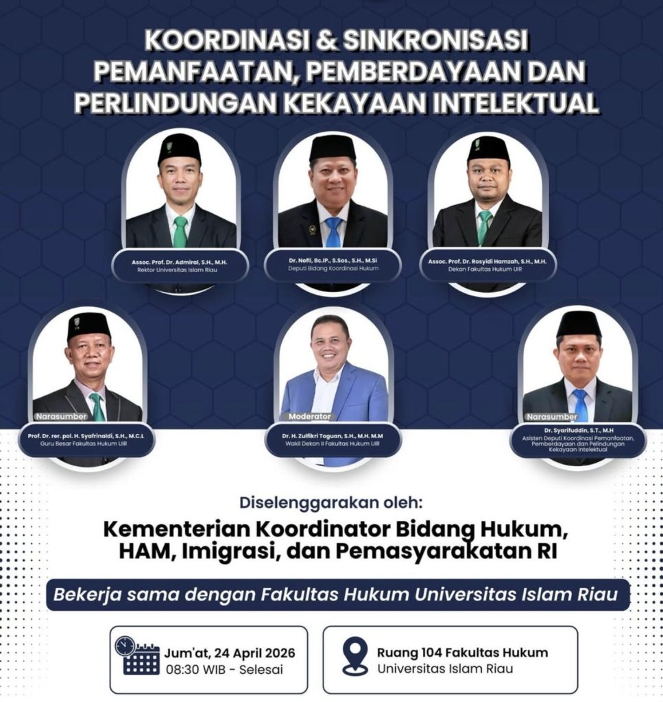 Poster kegiatan Koordinasi dan Sinkronisasi Pemanfaatan, Pemberdayaan dan Perlindungan Kekayaan Intelektual di Fakultas Hukum Universitas Islam Riau, 24 April 2026