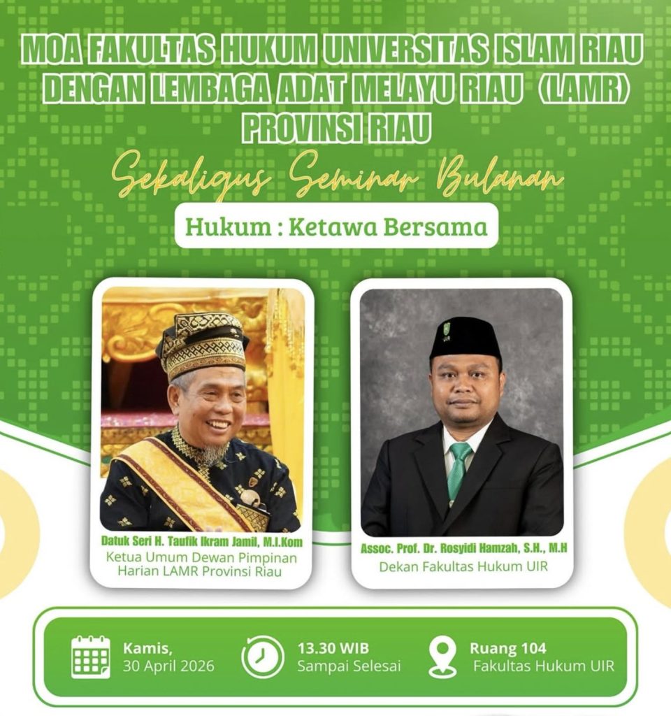 Poster MoA Fakultas Hukum UIR dengan LAMR Provinsi Riau dan Seminar Bulanan Hukum: Ketawa Bersama